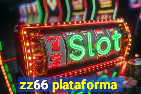zz66 plataforma
